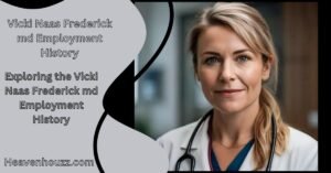 Vicki Naas Frederick md Employment History