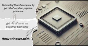 get rid of caret on popover primevue